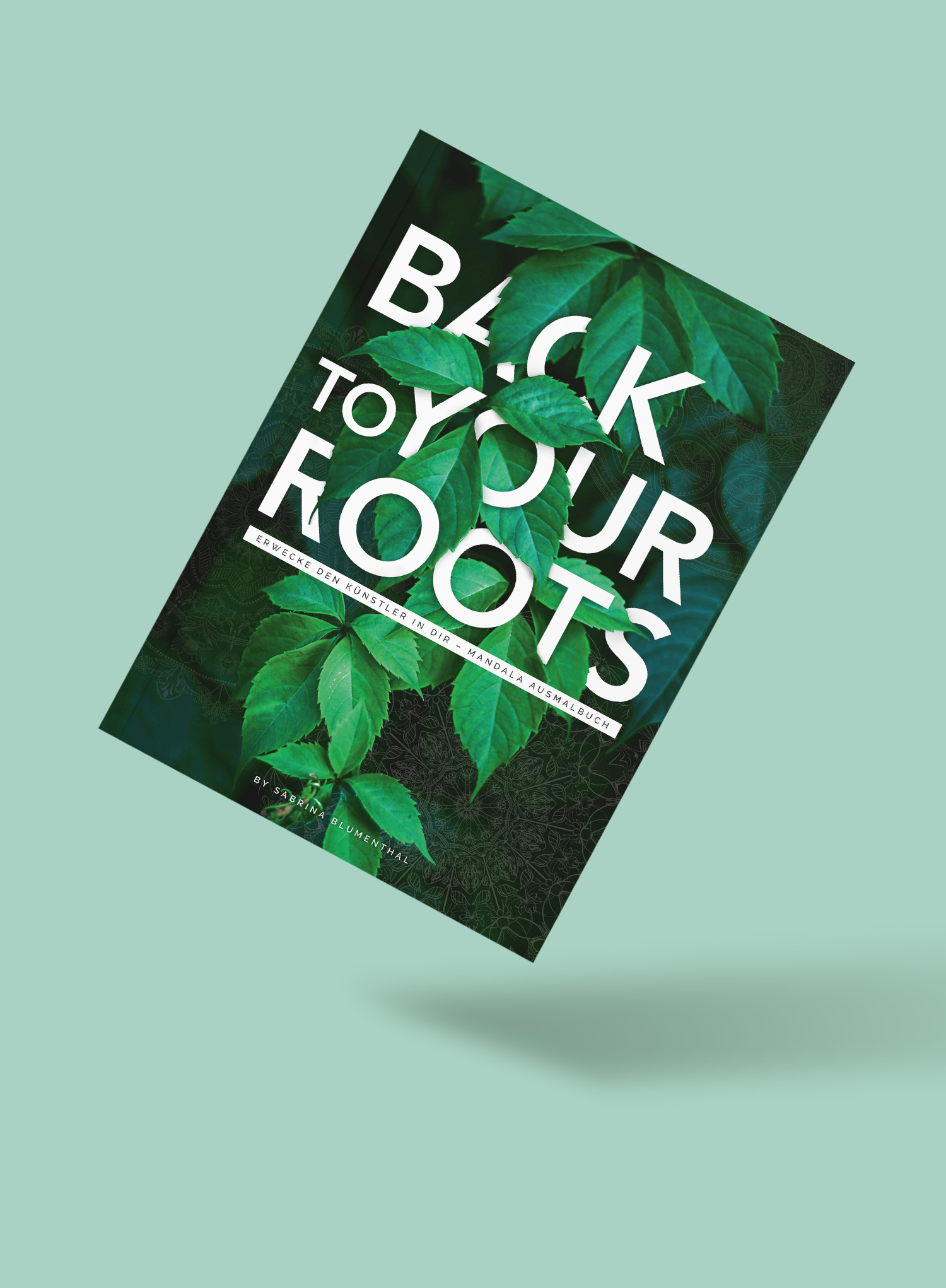 Mandala Malbuch Back to the roots Covergestaltung und illustration Mandala Malbuch Back to the roots Covergestaltung und illustration